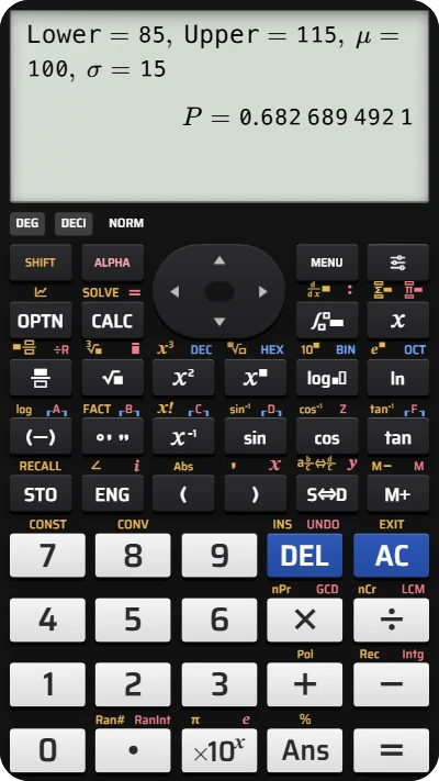 The fx-991EX screen with Lower 85, Upper 115, mean 100, standard deviation 15 and P = 0.6826894921.